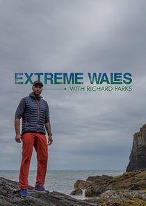 Watch Extreme Wales with Richard Parks
