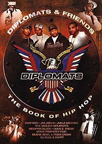 Watch Diplomats & Friends: The Book of Hip-Hop