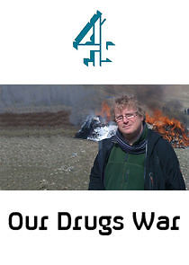 Watch Our Drugs War