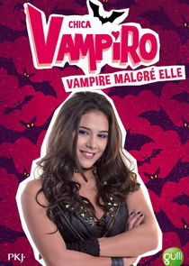 Watch Chica Vampiro