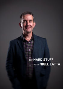 Watch The Hard Stuff with Nigel Latta