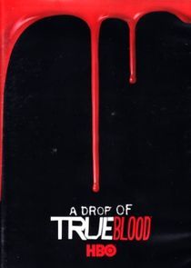 Watch A Drop of True Blood