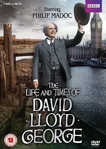Watch The Life and Times of David Lloyd George