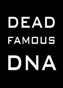 Watch Dead Famous DNA