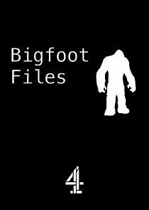 Watch Bigfoot Files