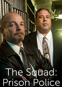 Watch The Squad: Prison Police