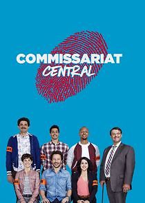 Watch Commissariat Central