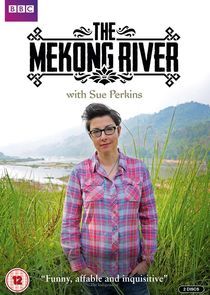 Watch The Mekong River with Sue Perkins