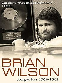Watch Brian Wilson: Songwriter 1969 - 1982