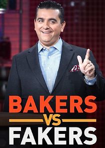 Watch Bakers vs. Fakers