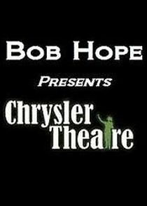 Watch Bob Hope Presents the Chrysler Theatre