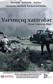 Watch Yarimçiq xatireler
