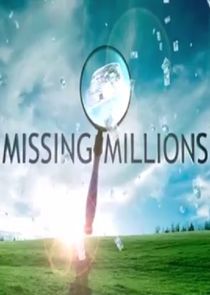 Watch Missing Millions