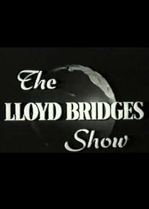 Watch The Lloyd Bridges Show