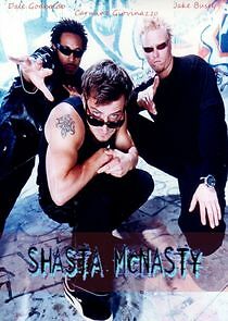 Watch Shasta McNasty