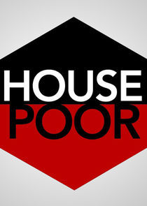 Watch House Poor