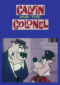 Watch Calvin and the Colonel
