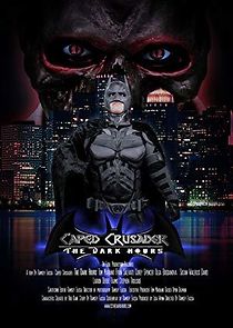 Watch Caped Crusader: The Dark Hours