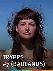 Watch Trypps #7 (Badlands)