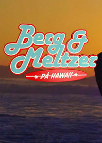 Watch Berg & Meltzer på Hawaii