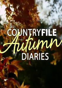 Watch Countryfile Autumn Diaries