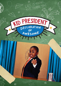 Watch Kid President: Declaration of Awesome