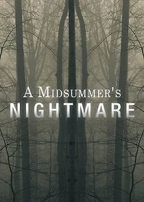 Watch A Midsummer's Nightmare