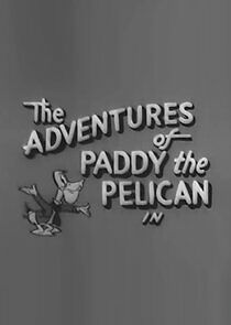 Watch The Adventures of Paddy the Pelican