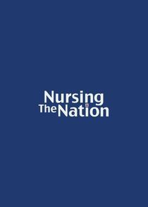 Watch Nursing the Nation