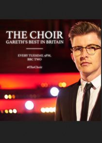 Watch The Choir: Gareth's Best in Britain