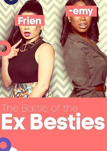 Watch The Battle of the Ex Besties