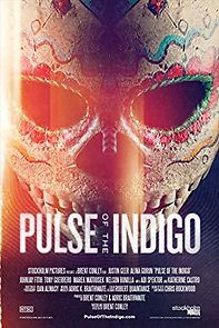 Watch Pulse of the Indigo