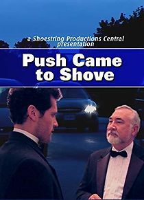 Watch Push Came to Shove