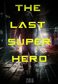 Watch All Superheroes Must Die 2: The Last Superhero
