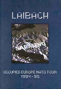 Watch Laibach: A Film from Slovenia-Occupied Europe NATO Tour