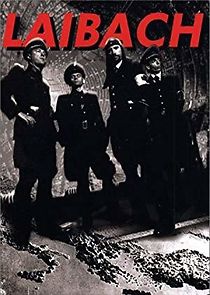 Watch Laibach: The Videos