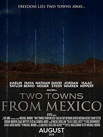 Watch Two Towns from Mexico