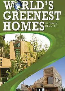 Watch World's Greenest Homes