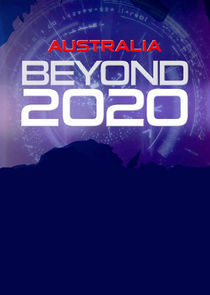 Watch Australia Beyond 2020