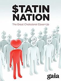Watch Statin Nation: The Great Cholesterol Cover-Up