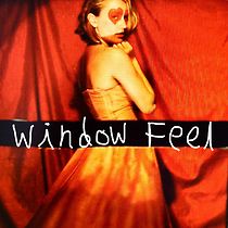 Watch Window Feel