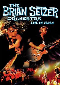 Watch The Brian Setzer Orchestra: Live in Japan
