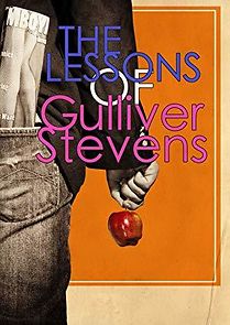 Watch The Lessons Of Gulliver Stevens