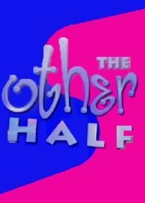 Watch The Other Half