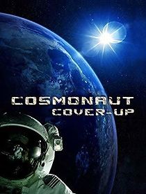 Watch The Cosmonaut Cover-Up