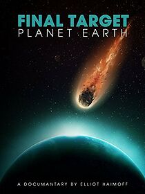 Watch Final Target: Planet Earth