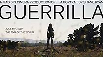 Watch Guerrilla