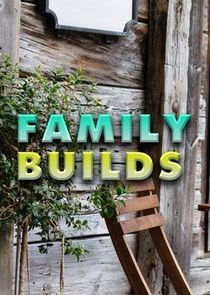 Watch Family Builds