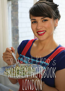Watch Rachel Khoo's Kitchen Notebook: London