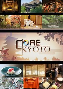 Watch Core Kyoto